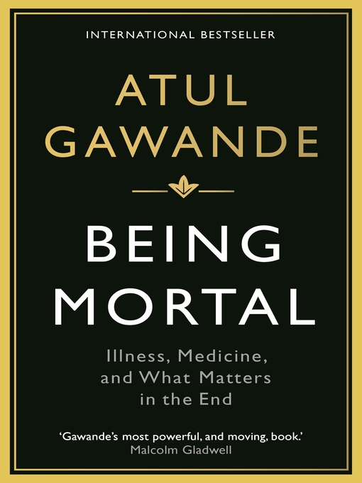 Upplýsingar um Being Mortal eftir Atul Gawande - Til útláns